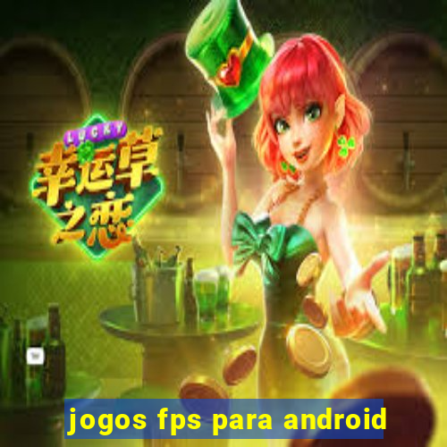 jogos fps para android